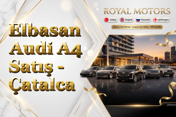 Elbasan Audi A4 Satış - Çatalca