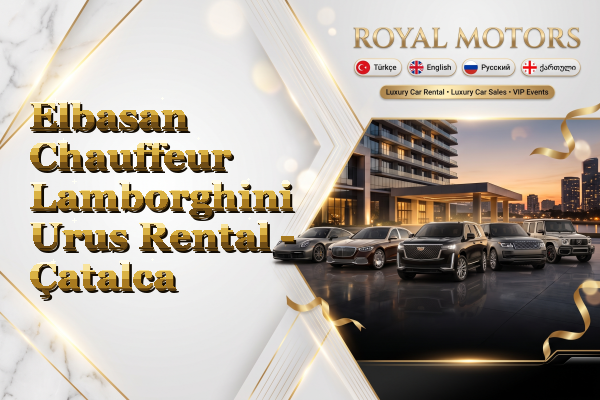 Elbasan Chauffeur Lamborghini Urus Rental - Çatalca
