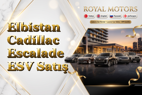 Elbistan Cadillac Escalade ESV Satış