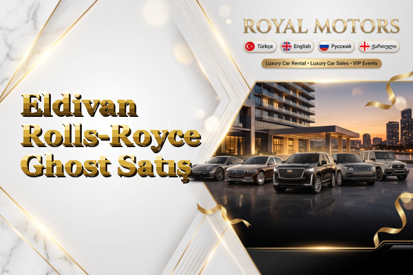 Eldivan Rolls-Royce Ghost Satış