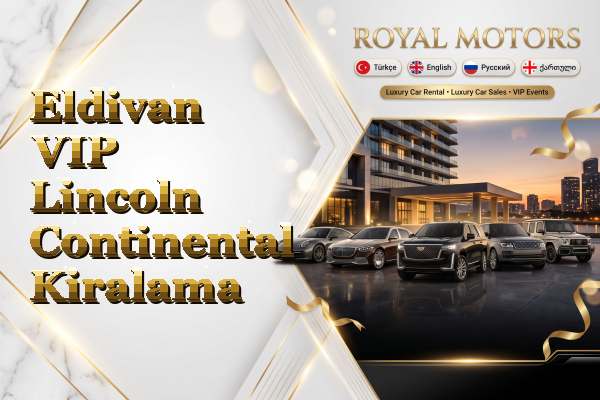 Eldivan VIP Lincoln Continental Kiralama