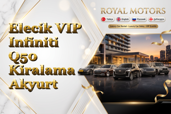 Elecik VIP Infiniti Q50 Kiralama - Akyurt