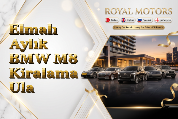 Elmalı Aylık BMW M8 Kiralama - Ula