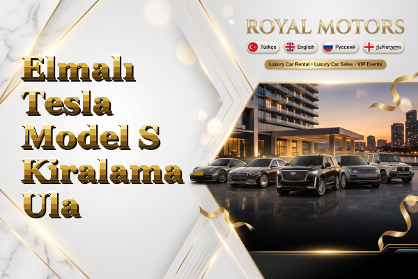 Elmalı Tesla Model S Kiralama - Ula