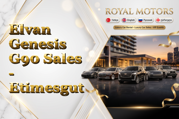Elvan Genesis G90 Sales - Etimesgut