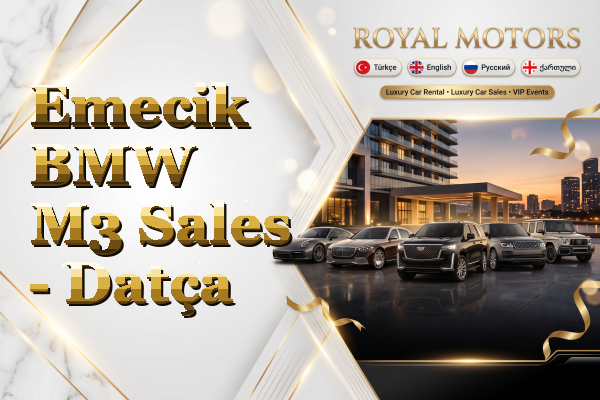 Emecik BMW M3 Sales - Datça