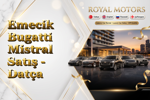 Emecik Bugatti Mistral Satış - Datça