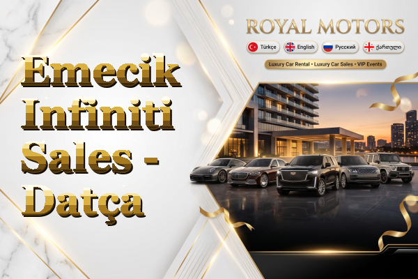 Emecik Infiniti Sales - Datça