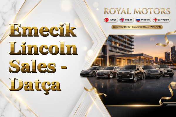 Emecik Lincoln Sales - Datça