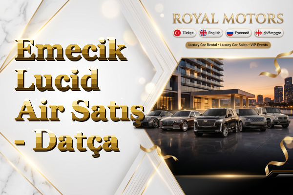 Emecik Lucid Air Satış - Datça