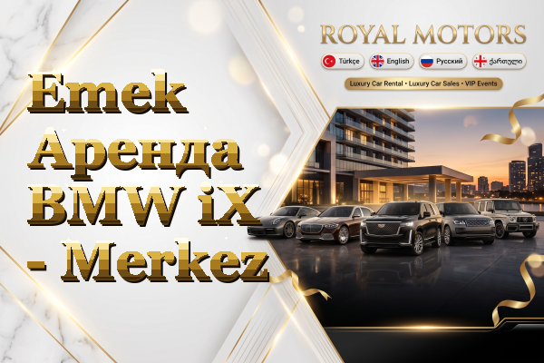 Emek Аренда BMW iX - Merkez