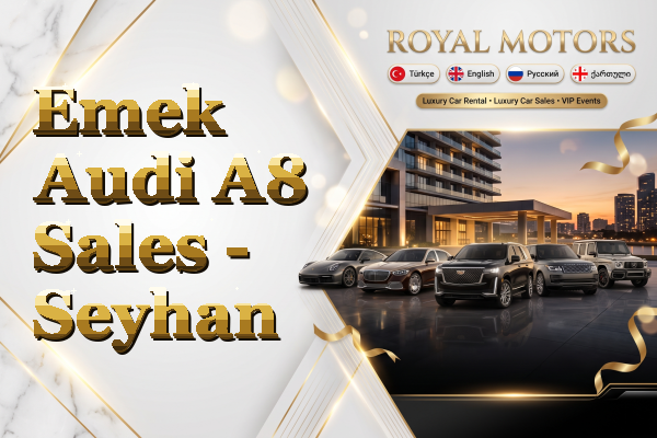 Emek Audi A8 Sales - Seyhan