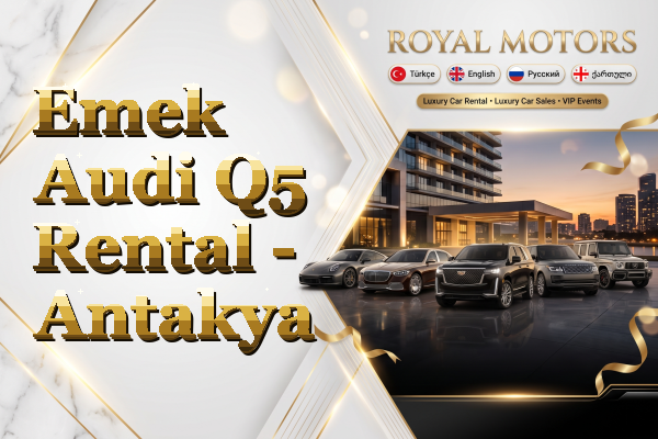 Emek Audi Q5 Rental - Antakya