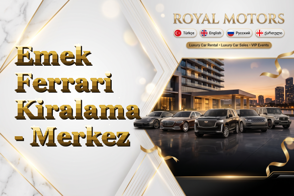 Emek Ferrari Kiralama - Merkez