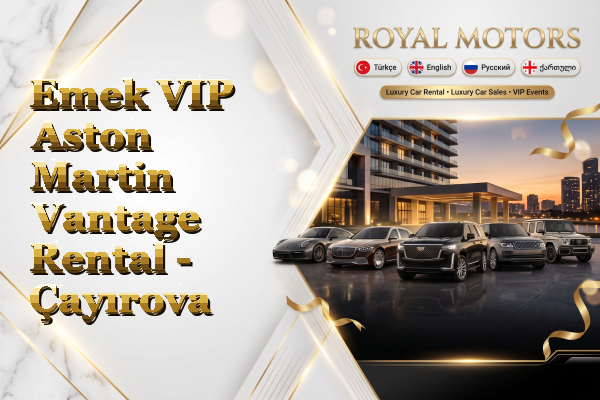 Emek VIP Aston Martin Vantage Rental - Çayırova