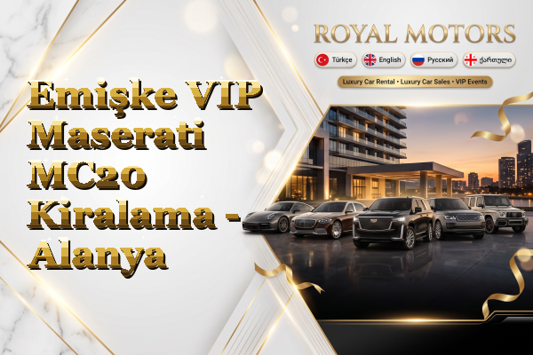 Emişke VIP Maserati MC20 Kiralama - Alanya