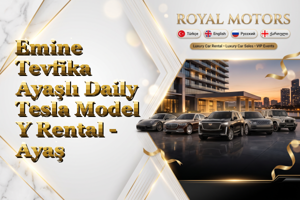 Emine Tevfika Ayaşlı Daily Tesla Model Y Rental - Ayaş