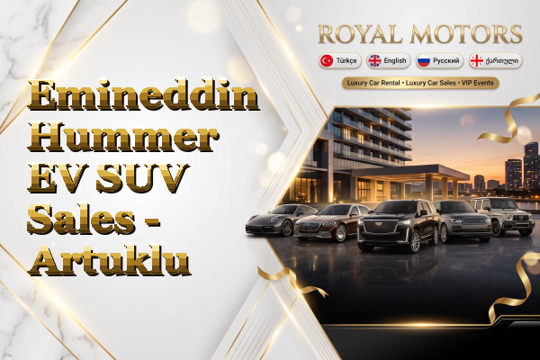 Emineddin Hummer EV SUV Sales - Artuklu