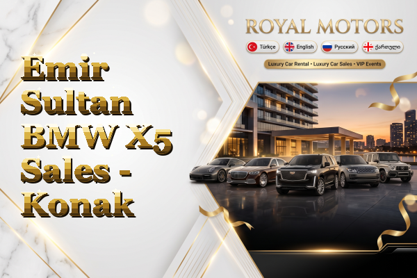 Emir Sultan BMW X5 Sales - Konak
