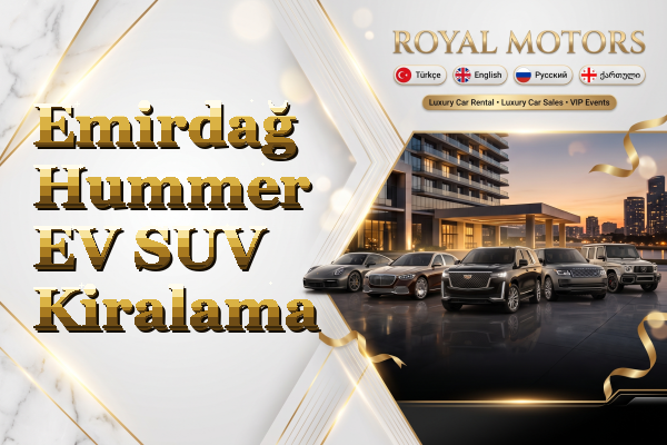 Emirdağ Hummer EV SUV Kiralama