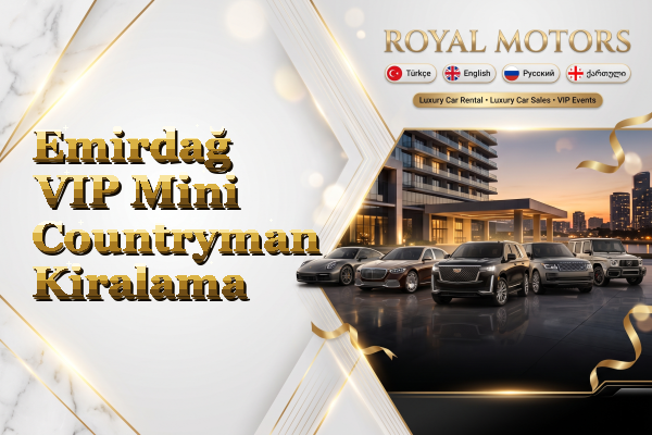 Emirdağ VIP Mini Countryman Kiralama