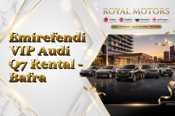 Emirefendi VIP Audi Q7 Rental - Bafra