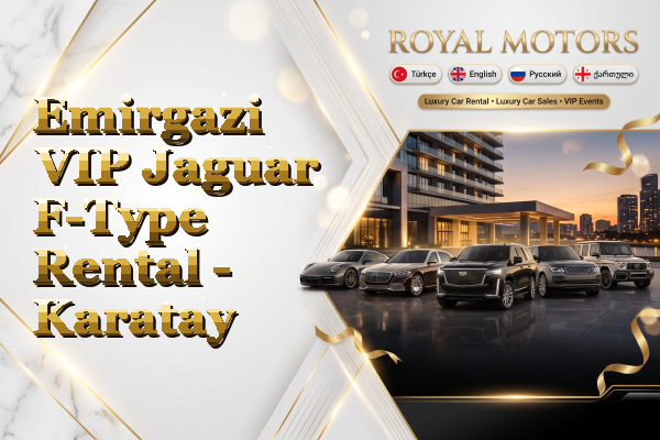Emirgazi VIP Jaguar F-Type Rental - Karatay