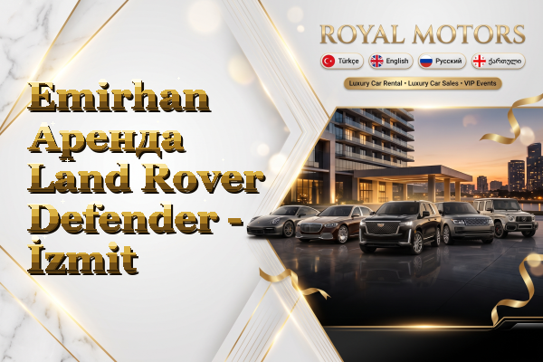 Emirhan Аренда Land Rover Defender - İzmit