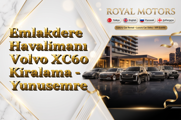 Emlakdere Havalimanı Volvo XC60 Kiralama - Yunusemre
