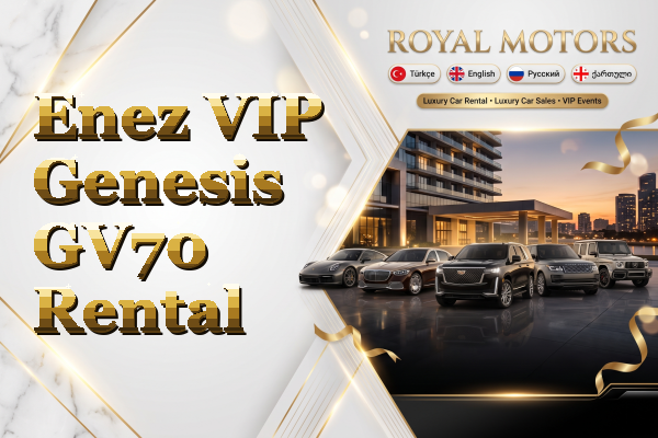 Enez VIP Genesis GV70 Rental