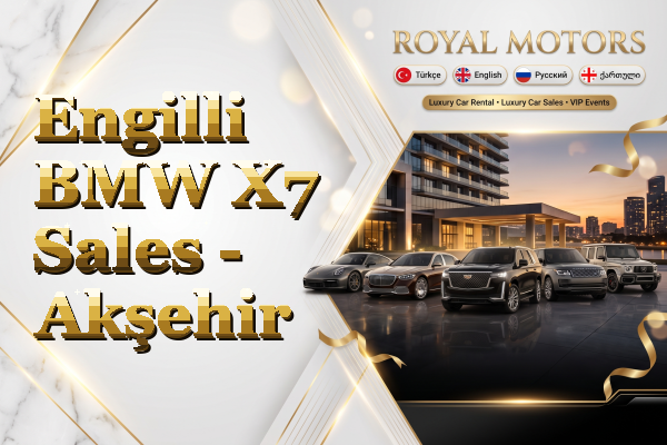 Engilli BMW X7 Sales - Akşehir
