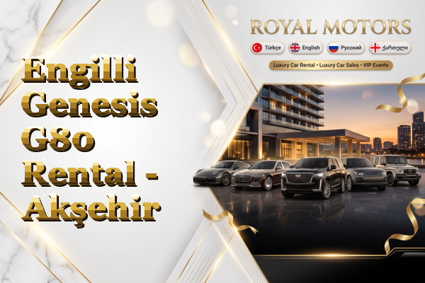 Engilli Genesis G80 Rental - Akşehir