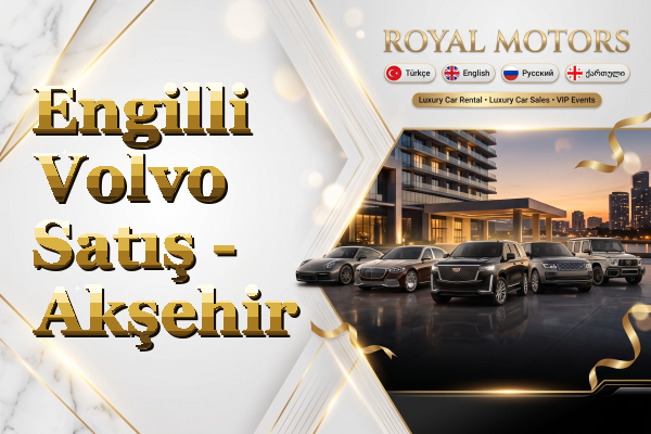 Engilli Volvo Satış - Akşehir