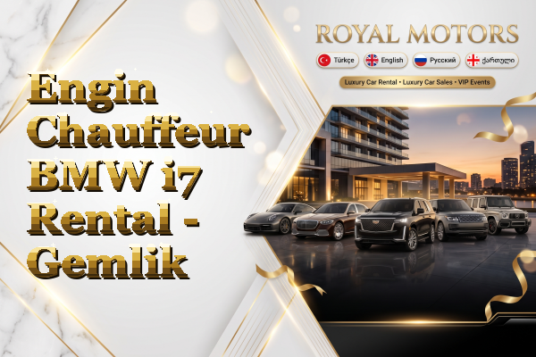 Engin Chauffeur BMW i7 Rental - Gemlik
