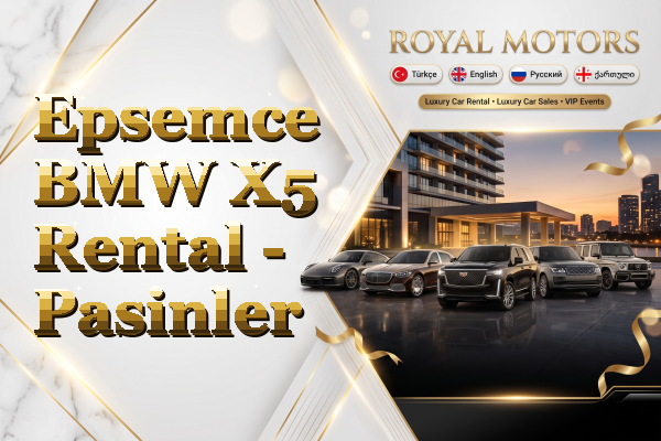 Epsemce BMW X5 Rental - Pasinler