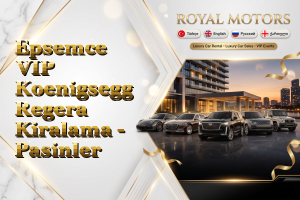 Epsemce VIP Koenigsegg Regera Kiralama - Pasinler