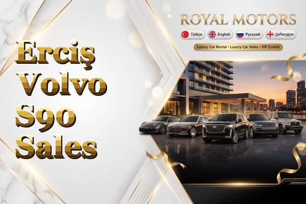 Erciş Volvo S90 Sales