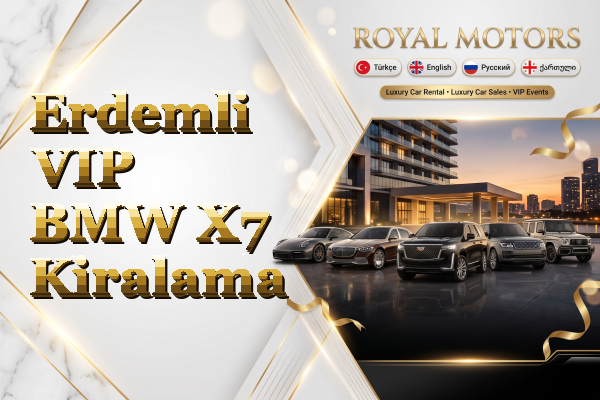 Erdemli VIP BMW X7 Kiralama