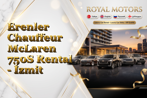 Erenler Chauffeur McLaren 750S Rental - İzmit