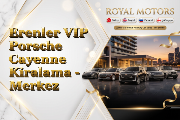 Erenler VIP Porsche Cayenne Kiralama - Merkez