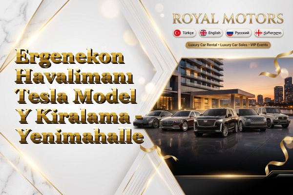 Ergenekon Havalimanı Tesla Model Y Kiralama - Yenimahalle