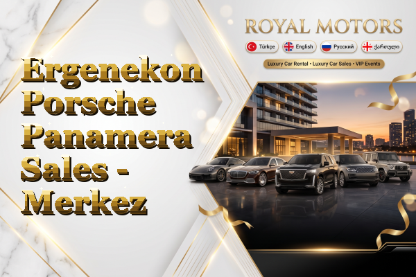 Ergenekon Porsche Panamera Sales - Merkez
