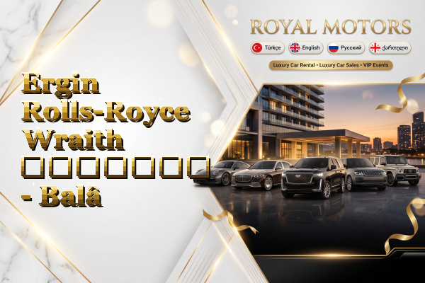 Ergin Rolls-Royce Wraith გაყიდვა - Balâ