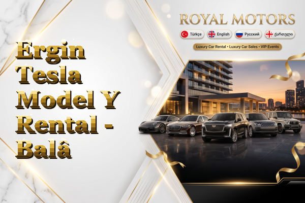 Ergin Tesla Model Y Rental - Balâ