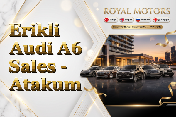 Erikli Audi A6 Sales - Atakum