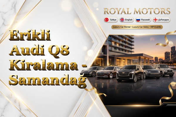 Erikli Audi Q8 Kiralama - Samandağ