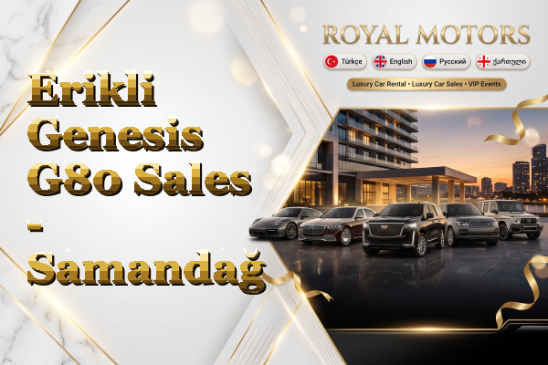 Erikli Genesis G80 Sales - Samandağ