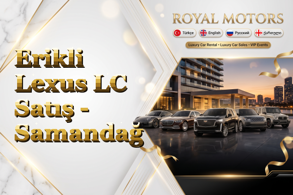 Erikli Lexus LC Satış - Samandağ