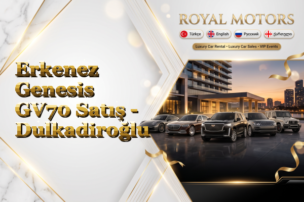 Erkenez Genesis GV70 Satış - Dulkadiroğlu