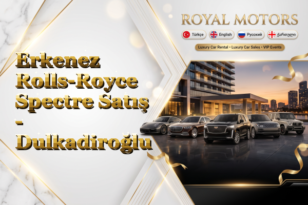 Erkenez Rolls-Royce Spectre Satış - Dulkadiroğlu